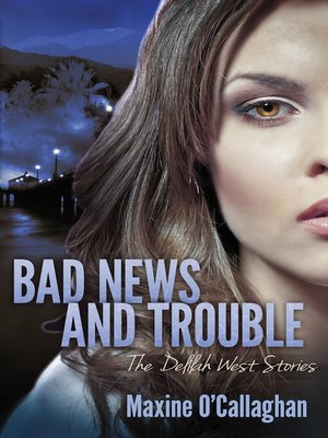 Bad News and Trouble - ebook